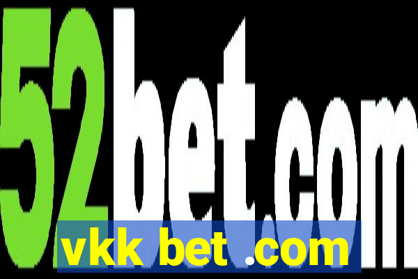 vkk bet .com